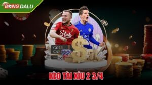 Kèo tài xỉu 2 3/4 cùng tổng hợp bí kíp cá độ chuẩn nhất
