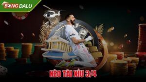 Kèo tài xỉu 3/4 và cách săn thưởng cược bóng đá dễ dàng