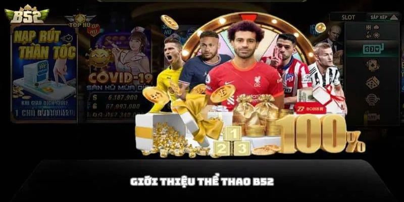 Tìm hiểu về thể thao B52 Club